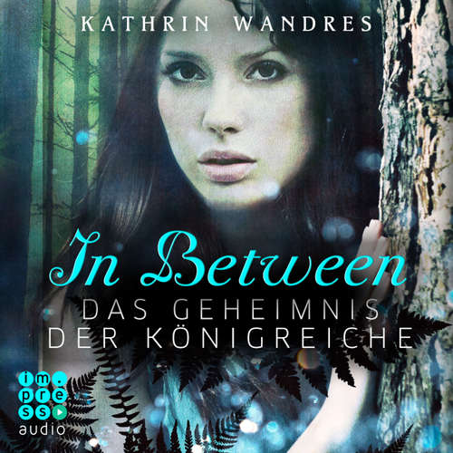 In Between. Das Geheimnis der Königreiche - In Between 1