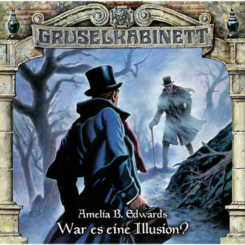 Hoerbuch Gruselkabinett, Folge 113: War es eine Illusion? - Amelia B. Edwards - Patrick Bach Hoerbuch Gruselkabinett, Folge 113: War es eine Illusion? - Amelia B. Edwards - Patrick Bach