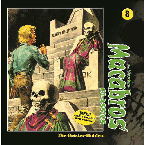 Macabros - Classics, Folge 8: Die Geister-Höhlen