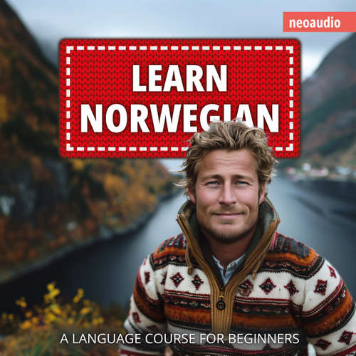 Audiobook Language Courses for Beginners, Learn Norwegian - NeoAudio - Various narrators