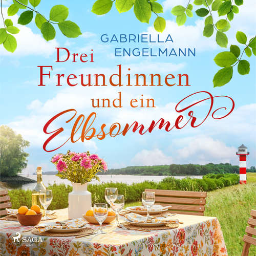 Hoerbuch Drei Freundinnen und ein Elbsommer - oder: Nur Liebe ist schöner - Gabriella Engelmann - Svenja Pages