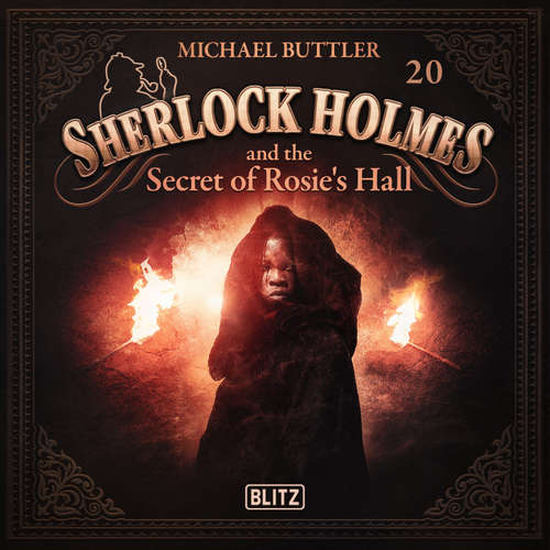 Audiobook New Cases of Sherlock Holmes - Episode 20: Sherlock Holmes and the Secret of Rosie´s Hall - Arthur Conan Doyle - Hutchinson Hatch