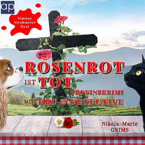 Hoerbuch Rosenrot ist tot - Nikola-Marie Grims - Simone Strohmeier