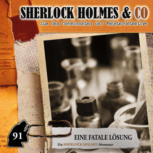 Hoerbuch Sherlock Holmes & Co, Folge 91: Eine fatale Lösung - Silke Walter - Charles Rettinghaus