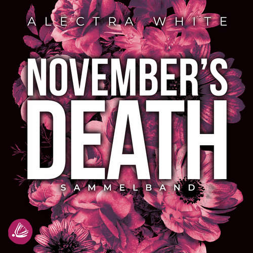 Hoerbuch November's Death Sammelband - Alectra White - Franziska Buchwald