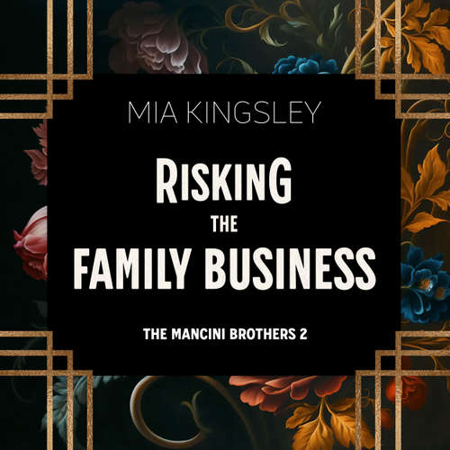 Hoerbuch Risking The Family Business - Mia Kingsley - Franziska Buchwald