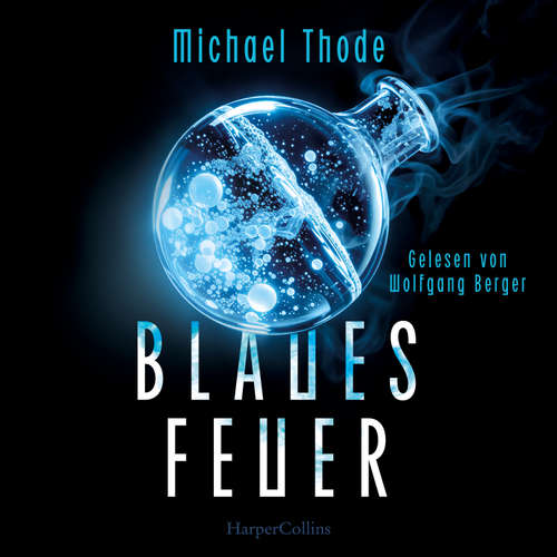 Hoerbuch Blaues Feuer - Michael Thode - Wolfgang Berger