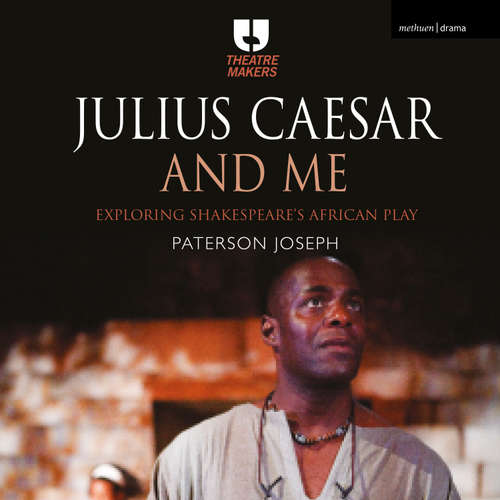 Audiobook Julius Caesar and Me - Paterson Joseph - Paterson Joseph