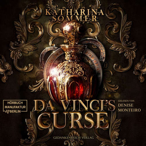 Hoerbuch Da Vinci's Curse - Da Vinci's Curse - Midnight Travel, Band 1 - Katharina Sommer - Denise Monteiro