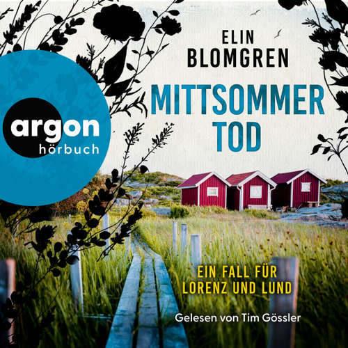 Hoerbuch Mittsommertod - Elin Blomgren - Tim Gössler