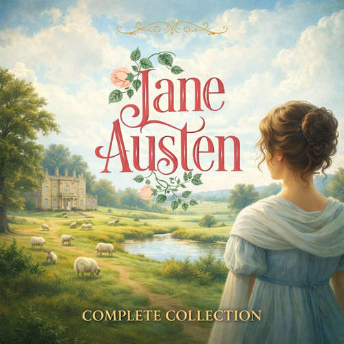 Audiobook Jane Austen Complete Collection (2026 Edition) - Jane Austen - Sara Rees