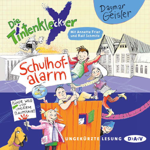 Hoerbuch Die Tintenkleckser, Teil 2: Schulhof-Alarm - Dagmar Geisler - Ralf Schmitz Hoerbuch Die Tintenkleckser, Teil 2: Schulhof-Alarm - Dagmar Geisler - Ralf Schmitz
