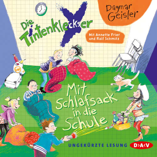 Hoerbuch Die Tintenkleckser, Teil 1: Mit Schlafsack in die Schule - Dagmar Geisler - Ralf Schmitz Hoerbuch Die Tintenkleckser, Teil 1: Mit Schlafsack in die Schule - Dagmar Geisler - Ralf Schmitz