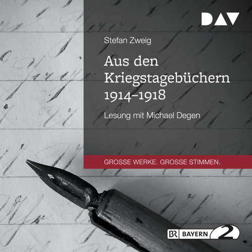 Hoerbuch Aus den Kriegstagebüchern 1914-1918 - Stefan Zweig - Michael Degen Hoerbuch Aus den Kriegstagebüchern 1914-1918 - Stefan Zweig - Michael Degen