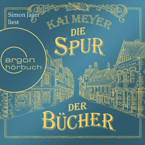 Hoerbuch Die Spur der Bücher - Kai Meyer - Simon Jäger Hoerbuch Die Spur der Bücher - Kai Meyer - Simon Jäger