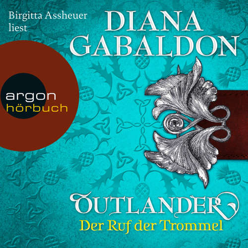 Hoerbuch Outlander - Der Ruf der Trommel - Diana Gabaldon - Birgitta Assheuer Hoerbuch Outlander - Der Ruf der Trommel - Diana Gabaldon - Birgitta Assheuer