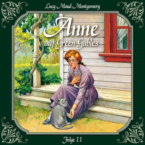 Hoerbuch Anne auf Green Gables, Folge 11: Die jungen Damen aus Pattys Haus - Lucy Maud Montgomery - Marie Bierstedt Hoerbuch Anne auf Green Gables, Folge 11: Die jungen Damen aus Pattys Haus - Lucy Maud Montgomery - Marie Bierstedt