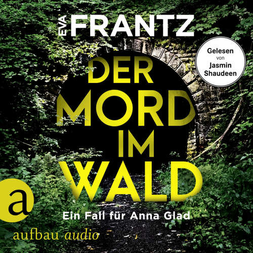 Hoerbuch Der Mord im Wald - Eva Frantz - Jasmin Shaudeen