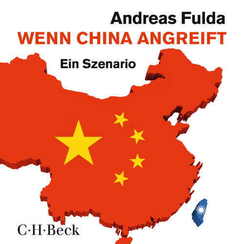 Hoerbuch Wenn China angreift - Andreas Fulda - Jonas Baeck