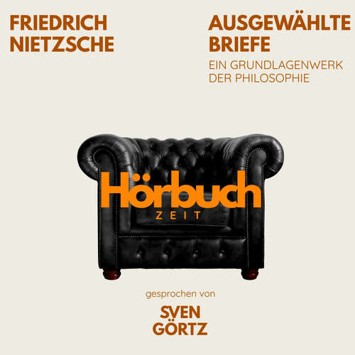 Hoerbuch Ausgewählte Briefe. Ein Grundlagenwerk der Philosophie. - Hörbuchzeit - Jürgen Fritsche