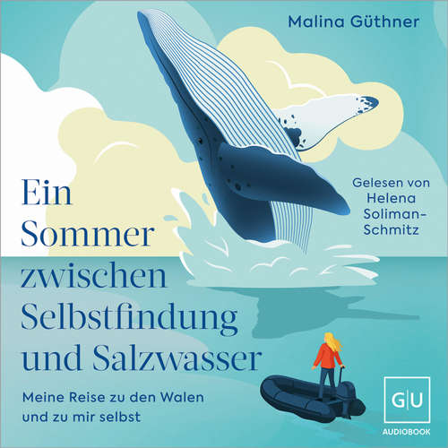 Hoerbuch Ein Sommer zwischen Selbstfindung und Salzwasser - Malina Güthner - Helena Soliman-Schmitz