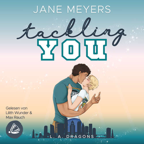 Hoerbuch tackling YOU - Jane Meyers - Lilith Wunder