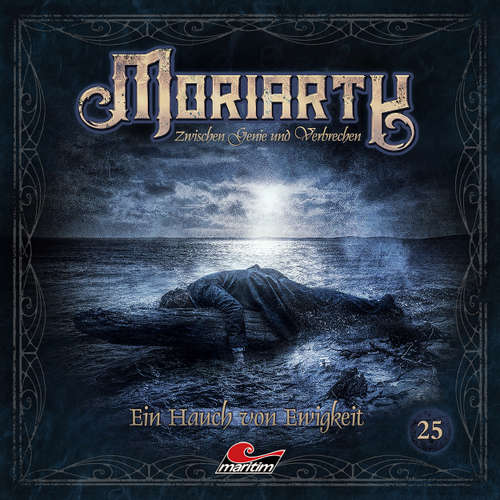 Hoerbuch Moriarty, Folge 25: Ein Hauch von Ewigkeit - Marc Freund - Andreas Fröhlich