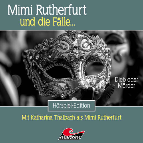 Hoerbuch Mimi Rutherfurt, Folge 74: Dieb oder Mörder - Silke Walter - Douglas Welbat