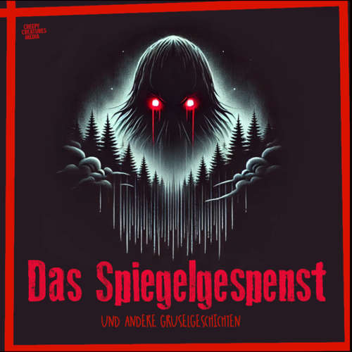 Hoerbuch Das Spiegelgespenst - gruselige Kurzgeschichten - E. A. Poe - Florian Jung