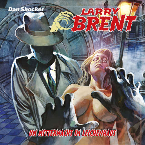 Hoerbuch Larry Brent, Folge 68: Um Mitternacht im Leichenhaus - Jake Renson - Nils Weyland