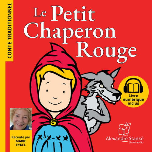 Livre audio Le Petit Chaperon Rouge - Charles Perrault - Marie Eykel
