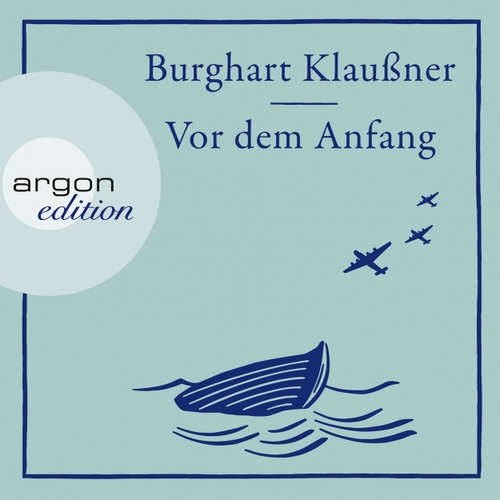 Hoerbuch Vor dem Anfang - Burghart Klaußner - Burghart Klaußner