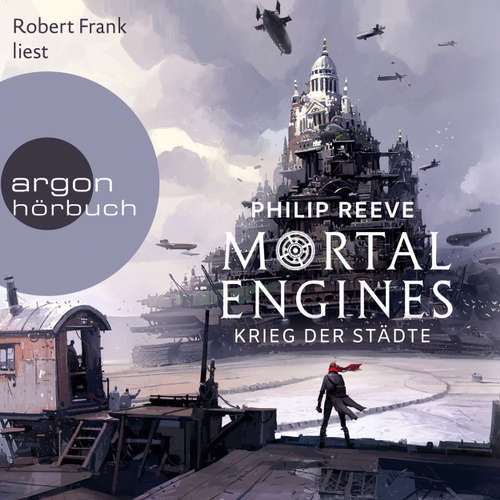 Krieg der Städte - Mortal Engines, Band 1