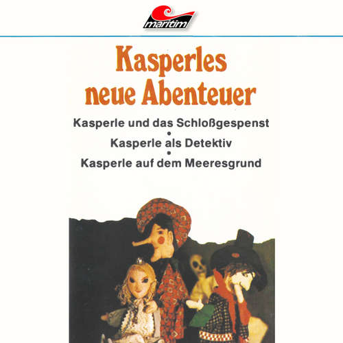 Hoerbuch Kasperle, Kasperles neue Abenteuer - Helmut Brennicke - Rolf Castell