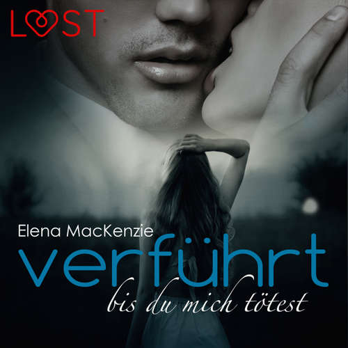 Verführt bis du mich tötest
