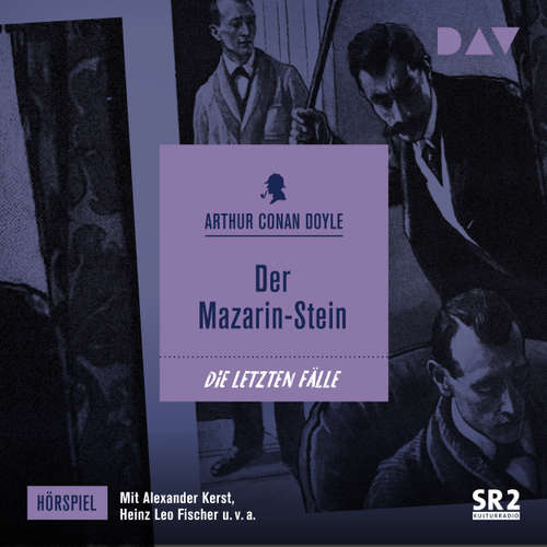 Hoerbuch Der Mazarin-Stein (Hörspiel) - Arthur Conan Doyle - Alexander Kerst