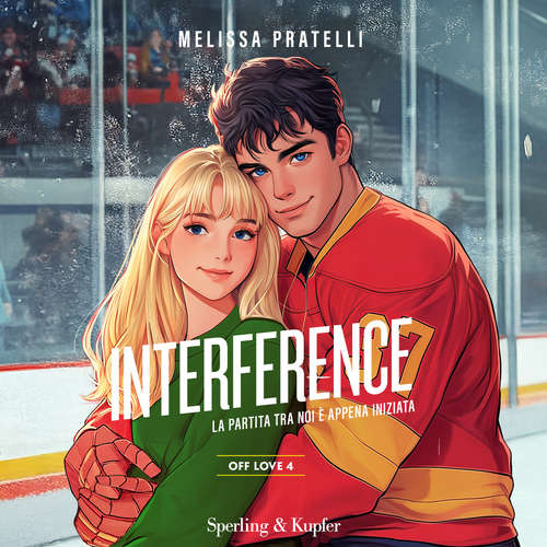 Audio libro Interference. Off love (Vol. 4) - Pratelli Melissa - Cardani Emanuela