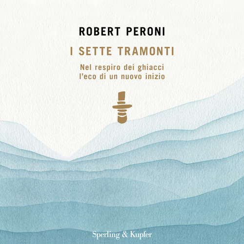 Audio libro I sette tramonti - Casolo Francesco - De Domenico Marco
