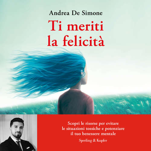 Audio libro Ti meriti la felicità - De Simone Andrea - Talamo Alessio