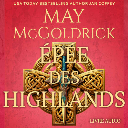 Livre audio Épée des Highlands - May McGoldrick - Francine Virtual-Voice