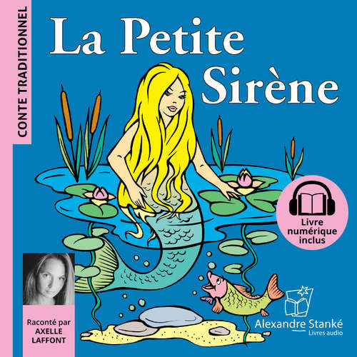 Livre audio La Petite Sirène - Hans Christian Andersen - Axelle Laffont