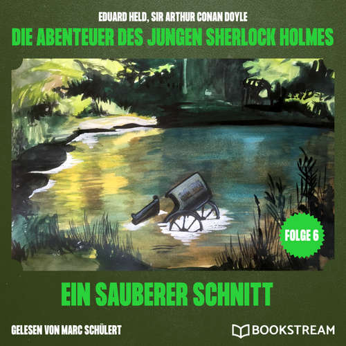 Hoerbuch Ein sauberer Schnitt (Die Abenteuer des jungen Sherlock Holmes, Folge 6) - Sir Arthur Conan Doyle - Marc Schülert