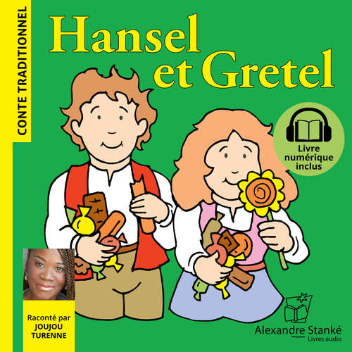 Livre audio Hansel et Gretel - Frères Grimm - Joujou Turenne