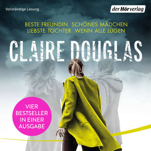 Hoerbuch Beste Freundin - Schönes Mädchen - Liebste Tochter - Girls Night - Claire Douglas - Cynthia Micas