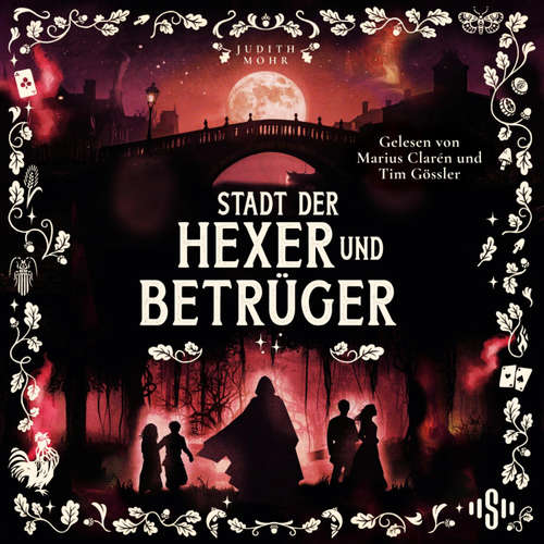 Hoerbuch Stadt der Hexer und Betrüger (Stadt der Magier 3) - Judith Mohr - Marius Clarén