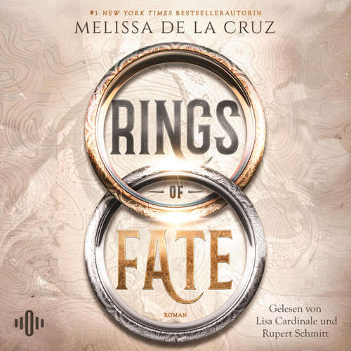 Hoerbuch Rings of Fate - Melissa de la Cruz - Rupert Schmitt