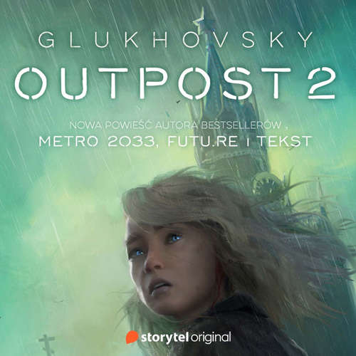 Audiokniha Outpost 2 - Dmitry Glukhovsky - Krzysztof Gosztyła