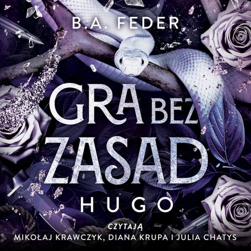 Audiokniha Gra bez zasad - B.A. Feder - Julia Chatys