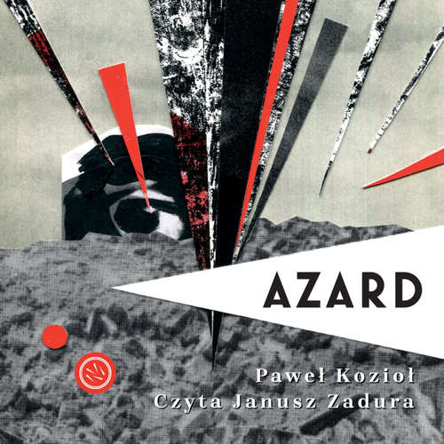 Audiokniha Azard - Paweł Kozioł - Janusz Zadura