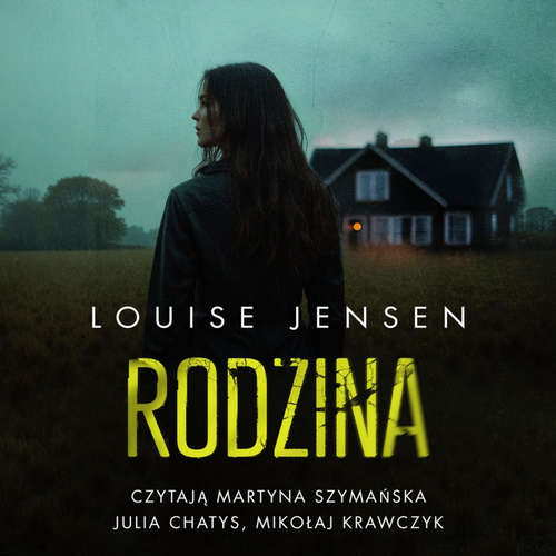 Audiokniha Rodzina - Louise Jensen - Julia Chatys